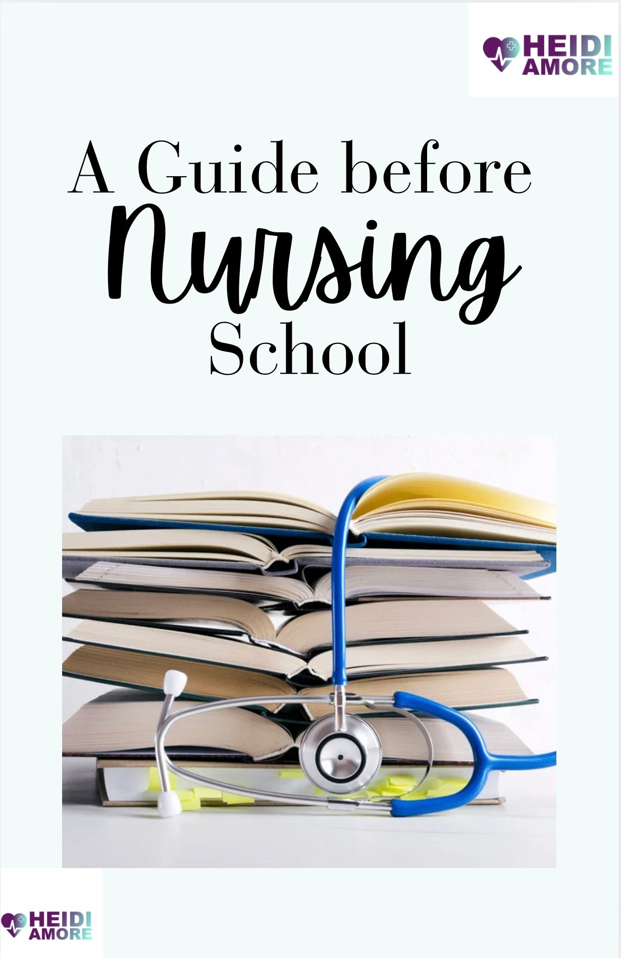 A Guide Before Nursing School