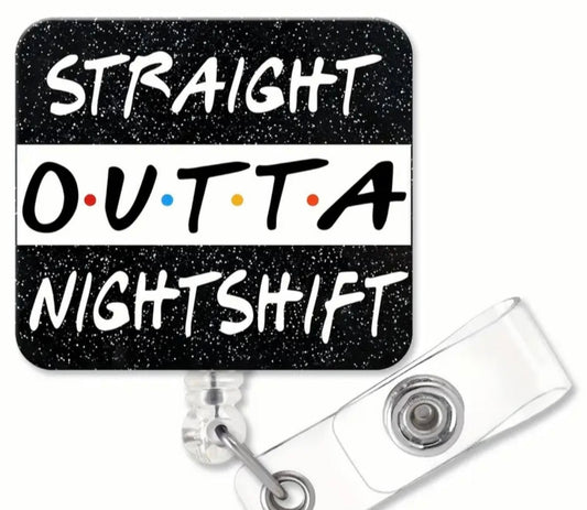 Straight OUTTA Nightshift